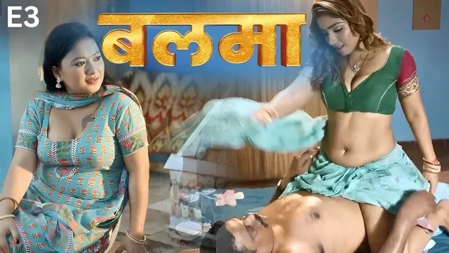 Balma E03 (2025) Hindi Hot Web Series – PullApp